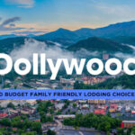 Dollywood: 10 Notable Budget and Family Friendly Lodging Options