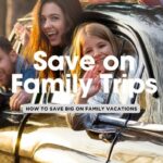 Top 20 Ways to Score Discounts on Family Travel ✈️