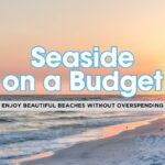Top 10 Most Affordable USA Beach Towns Revealed