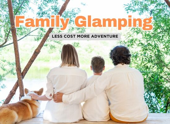 Glamping with Kids: 12 Tips for a Fun and Stress-Free Family Adventure