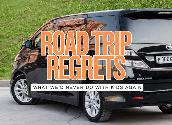 We Took 3 Kids on a 10-Day Road Trip — Here’s What We’d Never Do Again