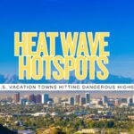 Top 10 Hottest Places to Avoid in the USA This Summer