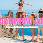 21 Creative Hacks to Save for a Family Vacation Without Feeling Broke