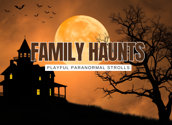 The Top 30 Haunted History Tours for Families: Kid-Friendly Ghost Adventures