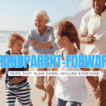 Grandparent-Forward Travel: 15 Multi-Gen Trips That Don’t Exhaust