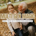 Top 20 Multigenerational Getaways in 2026 That Actually Work (Grandparents Approved)