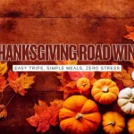 Thanksgiving on the Road: 17 Family Trips That Beat Hosting at Home