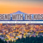 Bend, Oregon for Outdoorsy Families: Volcano Trails, Lava Tubes and Kid-Sized Adventure Sports