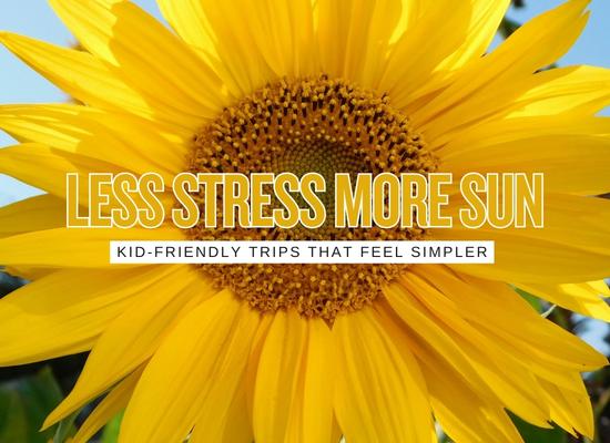 Sunshine Trips That Keep the Fun and Cut the Chaos