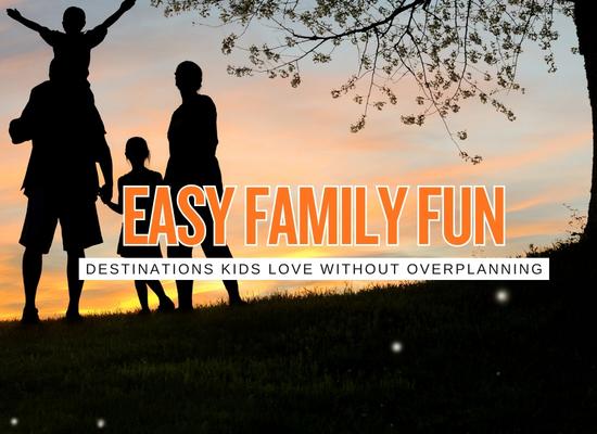 10 Family Vacation Spots That Entertain Kids Without Wearing Everyone Out
