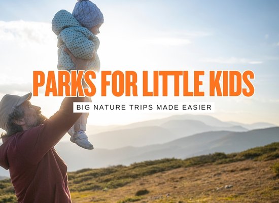 17 National Park Trips Younger Kids Can Actually Enjoy More Than You’d Expect