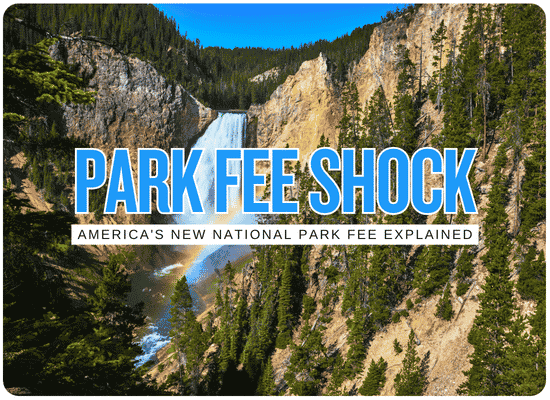 The $435 National Park Visit: America’s New Nonresident Fees for Families Explained